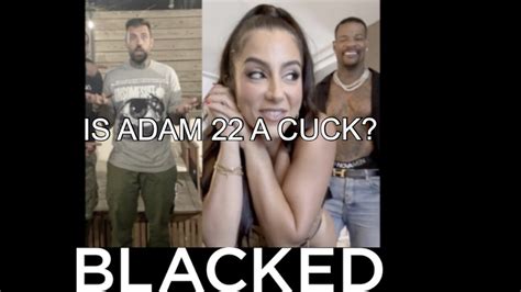 adam 22 cuck